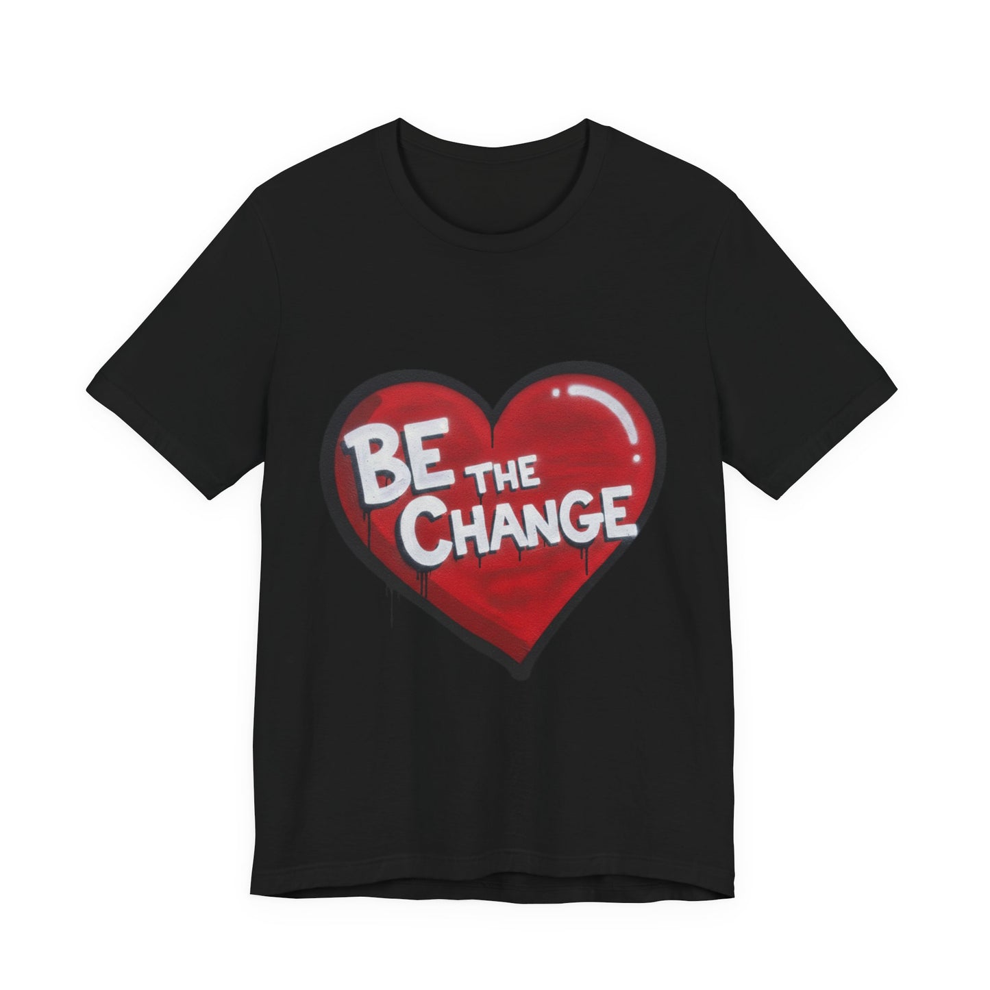 Be The Change Heart Tee — Inspirational Graphic T-Shirt