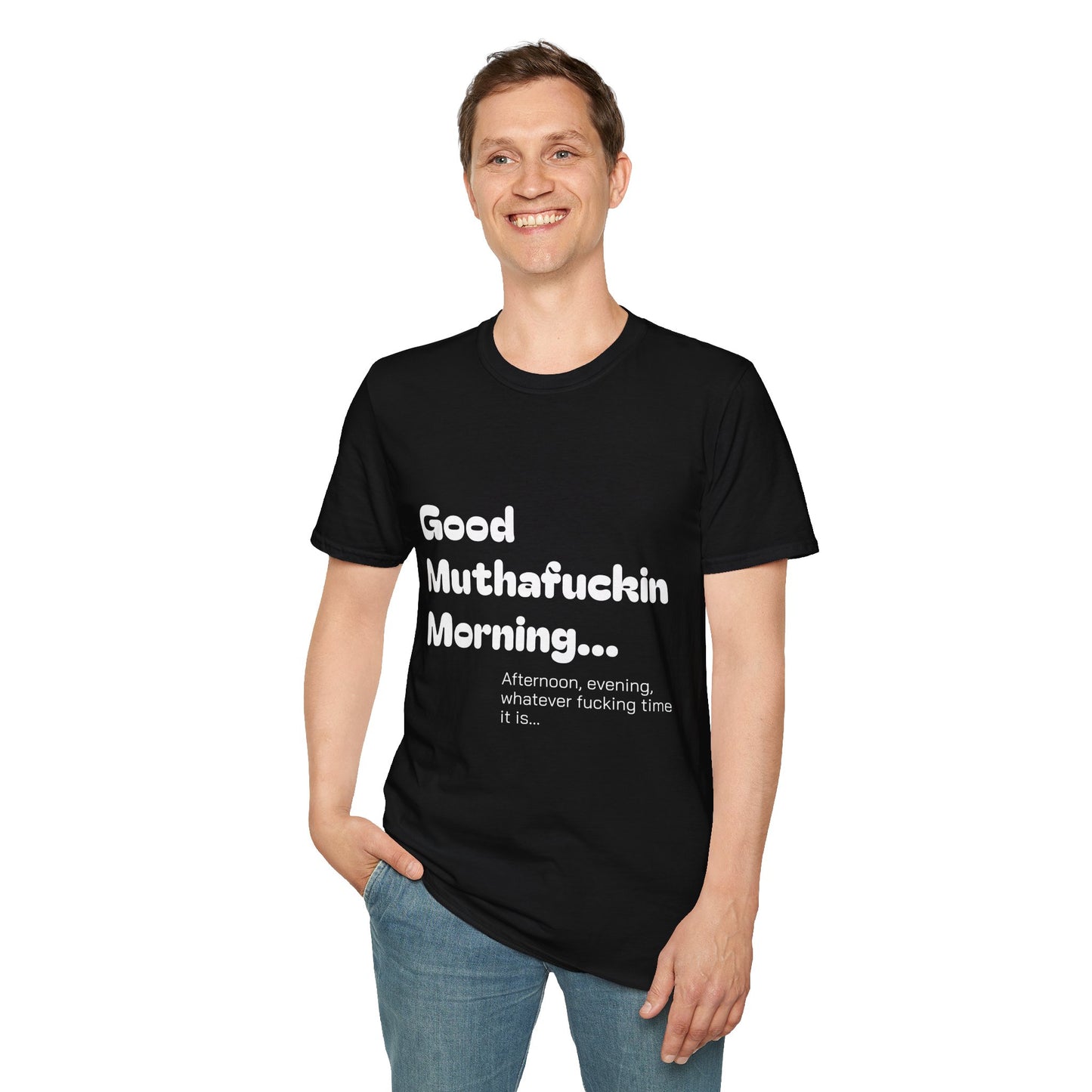 Good Muthafuckin Morning T-Shirt — 'Need Coffee to Be Awake'