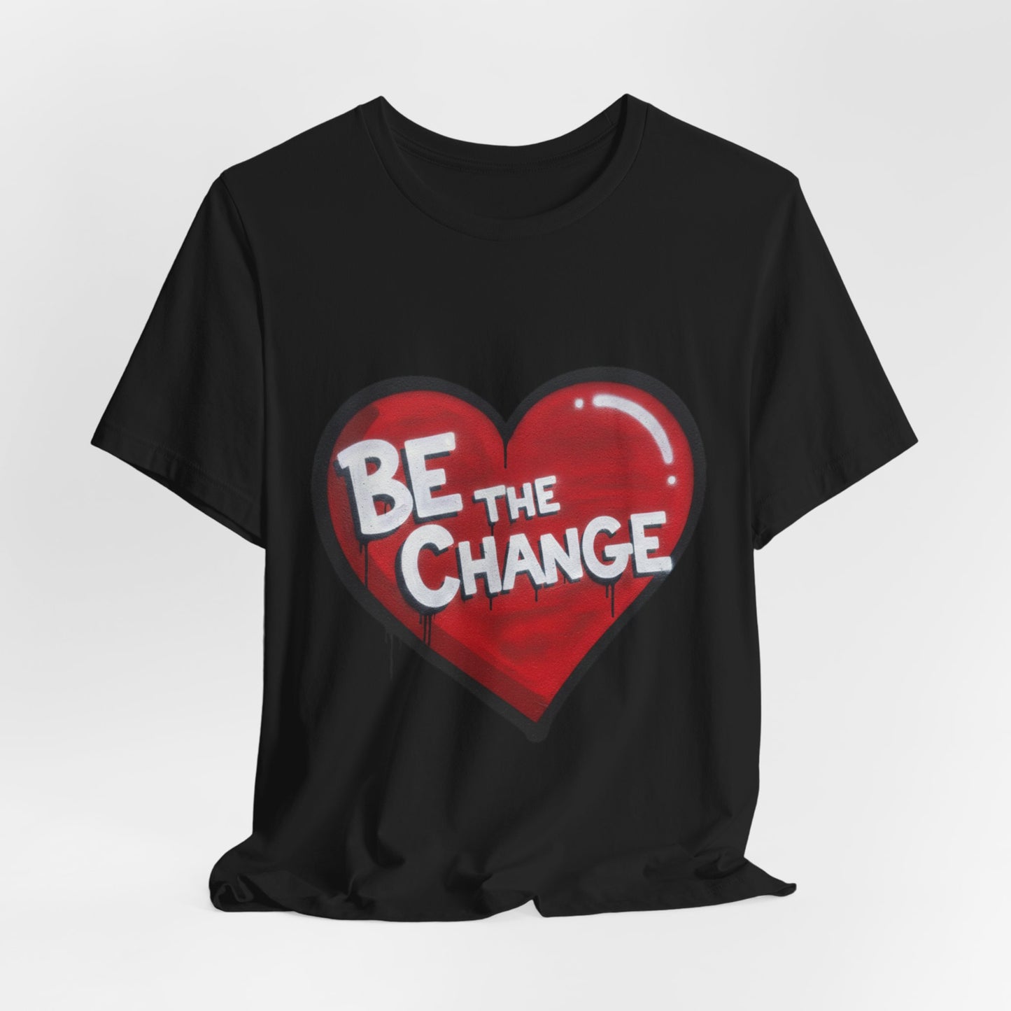 Be The Change Heart Tee — Inspirational Graphic T-Shirt